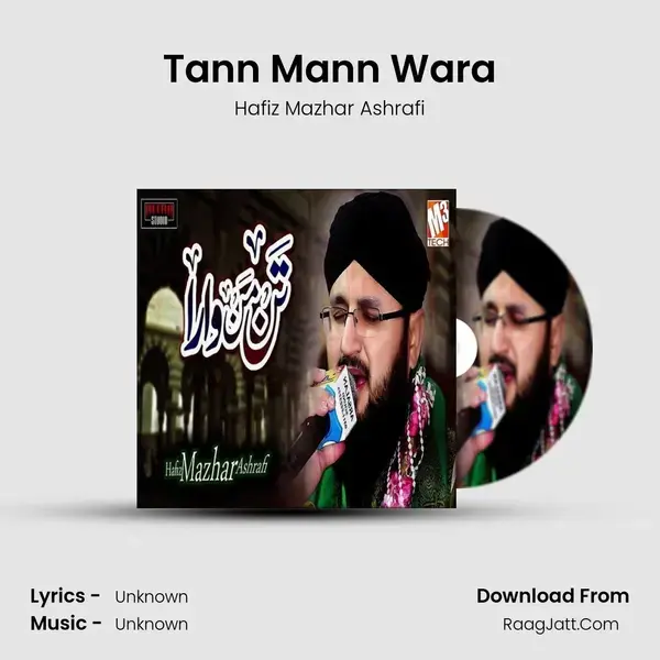 Tann Mann Wara - Single - Hafiz Mazhar Ashrafi