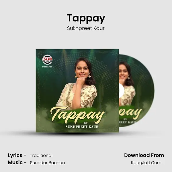 Tappay Song mp3 | Sukhpreet Kaur