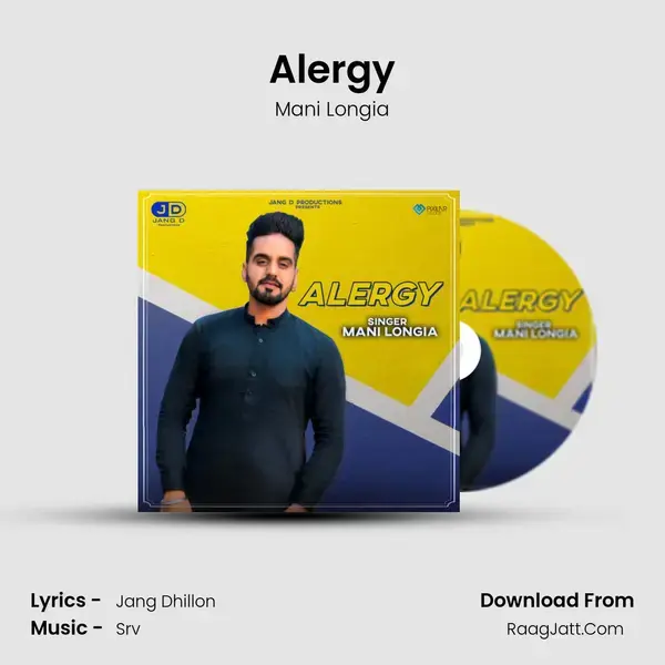 Alergy Song mp3 | Mani Longia