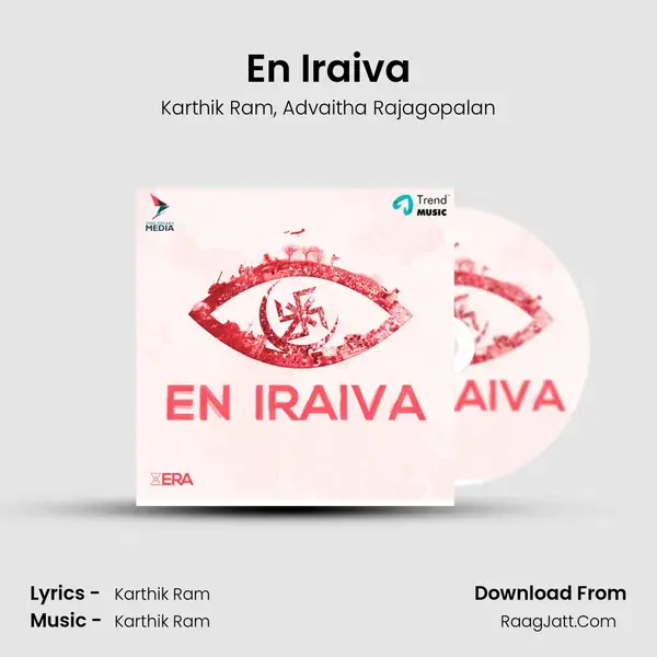 En Iraiva Song mp3 | Karthik Ram