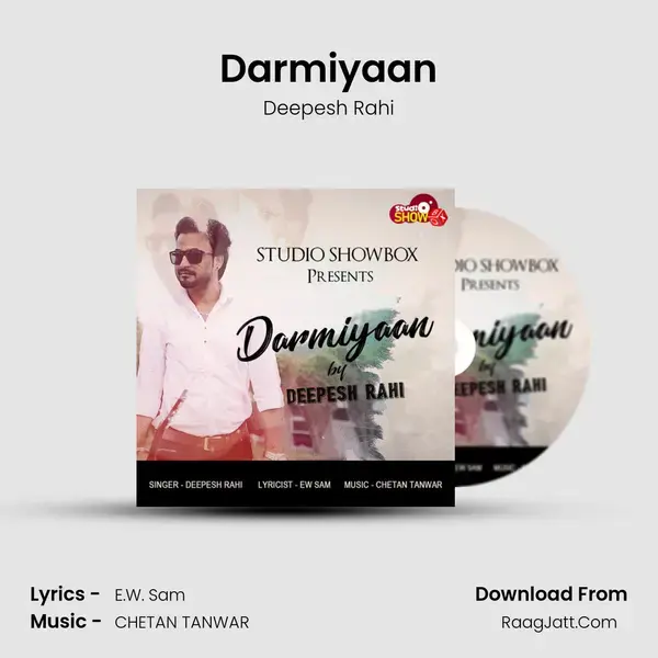 Darmiyaan Song mp3 | Deepesh Rahi