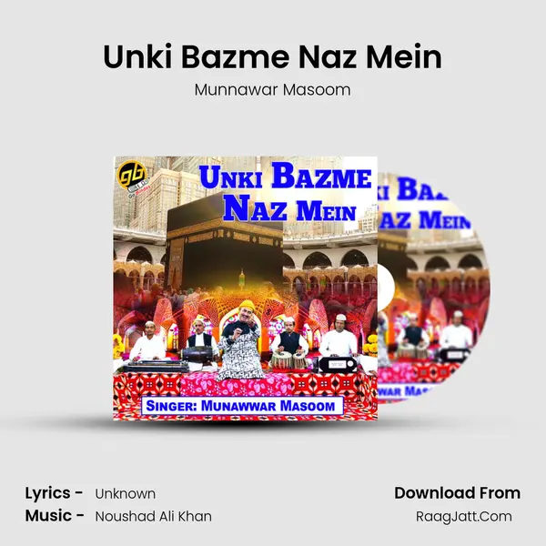 Unki Bazme Naz Mein mp3 song