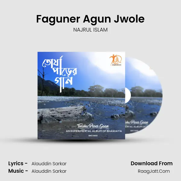 Faguner Agun Jwole Song mp3 | NAJRUL ISLAM