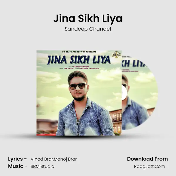 Jina Sikh Liya Song mp3 | Sandeep Chandel