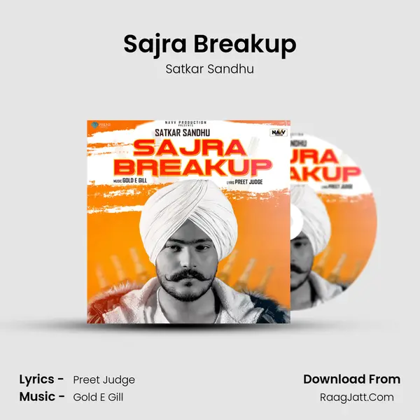 Sajra Breakup Song mp3 | Satkar Sandhu