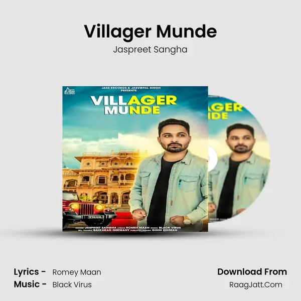 Villager Munde Song mp3 | Jaspreet Sangha