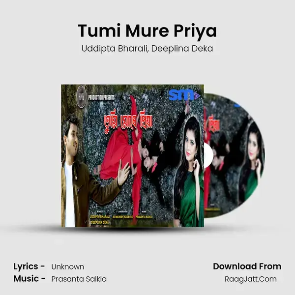 Tumi Mure Priya - Uddipta Bharali