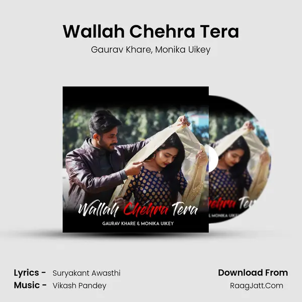 Wallah Chehra Tera mp3 song