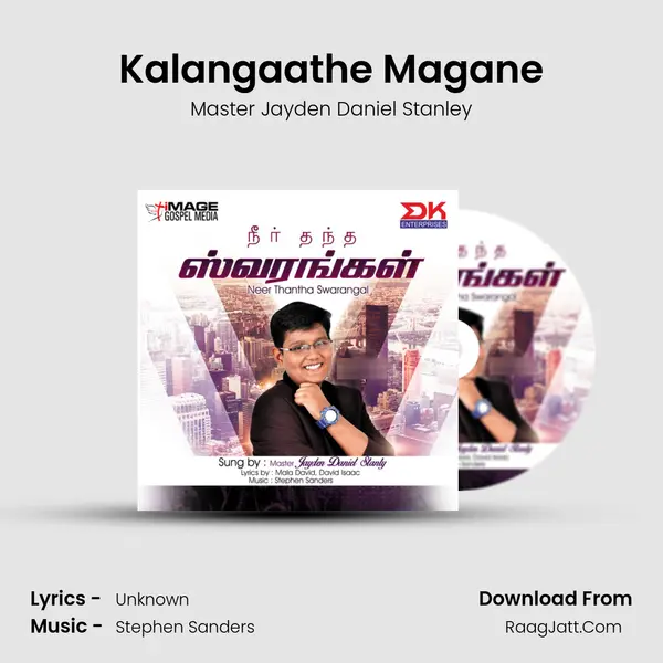 Kalangaathe Magane Song mp3 | Master Jayden Daniel Stanley