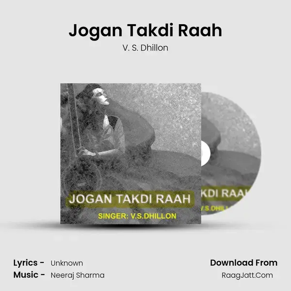 Jogan Takdi Raah mp3 song