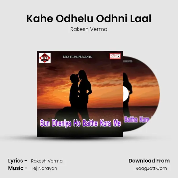 Kahe Odhelu Odhni Laal Song mp3 | Rakesh Verma