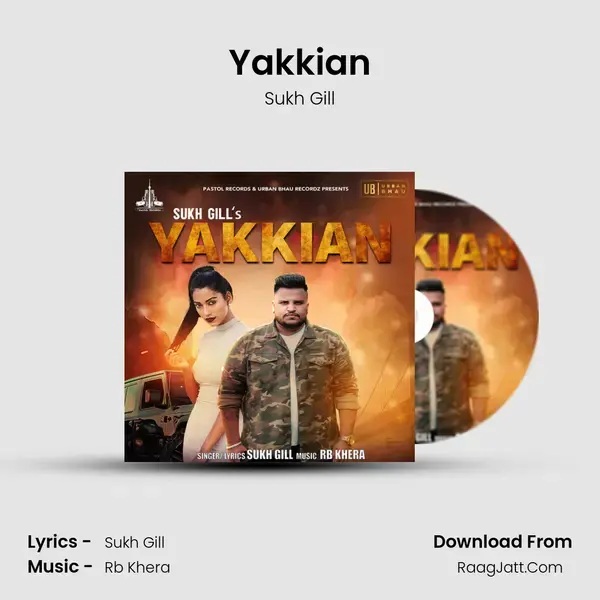 Yakkian Song mp3 | Sukh Gill