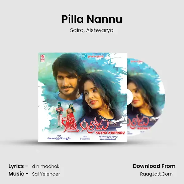 Pilla Nannu mp3 song