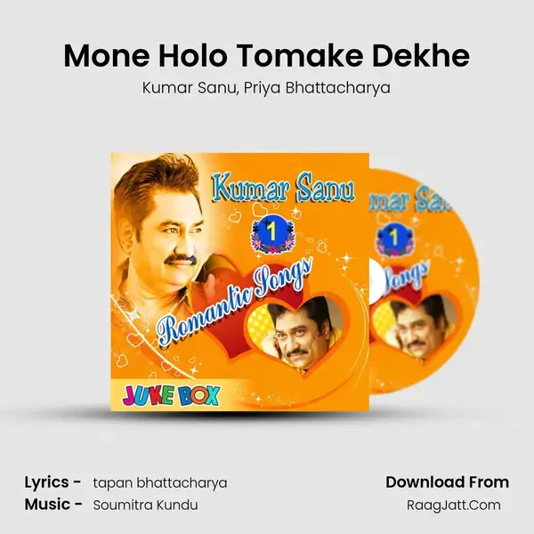 Mone Holo Tomake Dekhe mp3 song