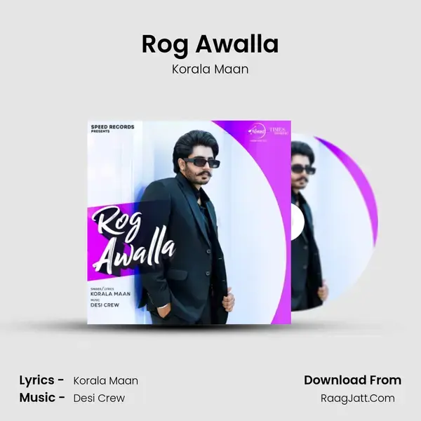 Rog Awalla mp3 song