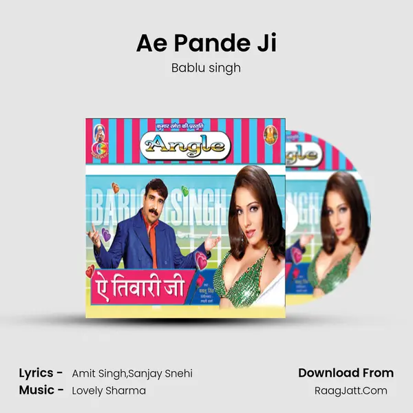 Ae Pande Ji mp3 song