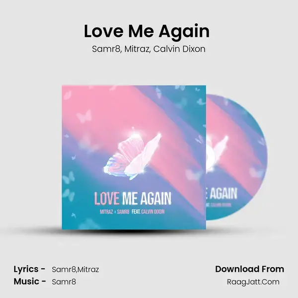 Love Me Again (feat. Calvin Dixon) mp3 song