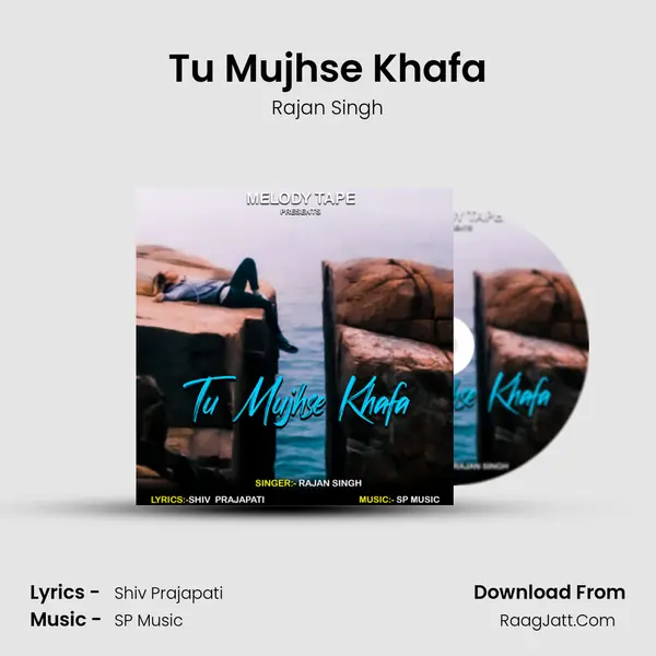 Tu Mujhse Khafa mp3 song