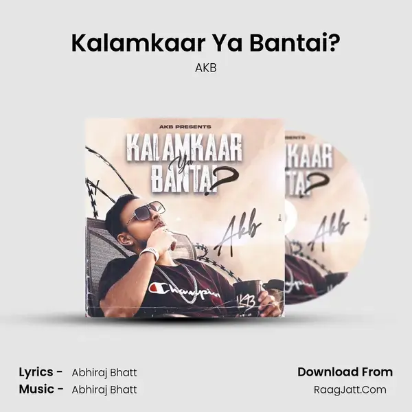 Kalamkaar Ya Bantai? mp3 song