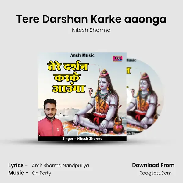 Tere Darshan Karke aaonga mp3 song