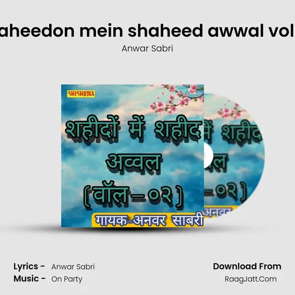 Shaheedon mein shaheed awwal vol 02 mp3 song