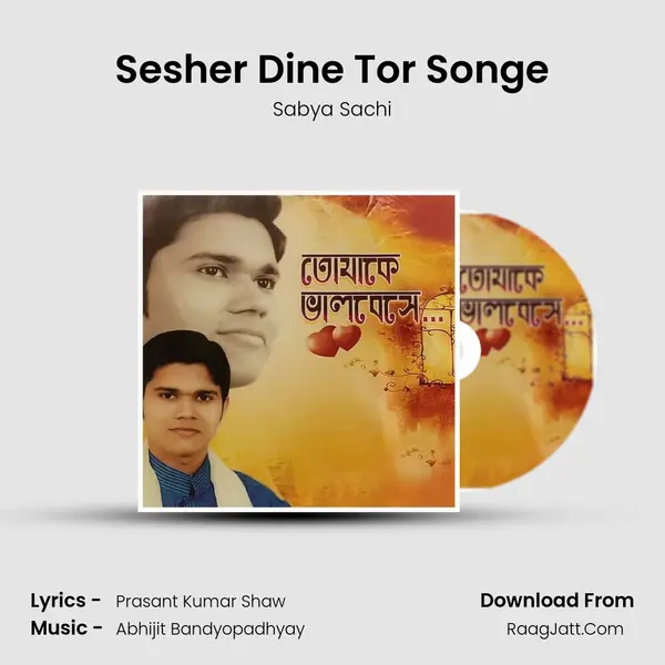 Sesher Dine Tor Songe mp3 song