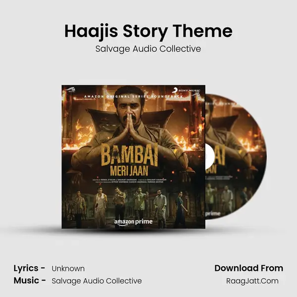 Haaji's Story Theme Song mp3 | Salvage Audio Collective