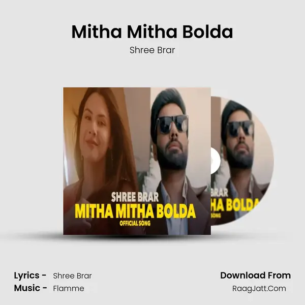 Mitha Mitha Bolda mp3 song