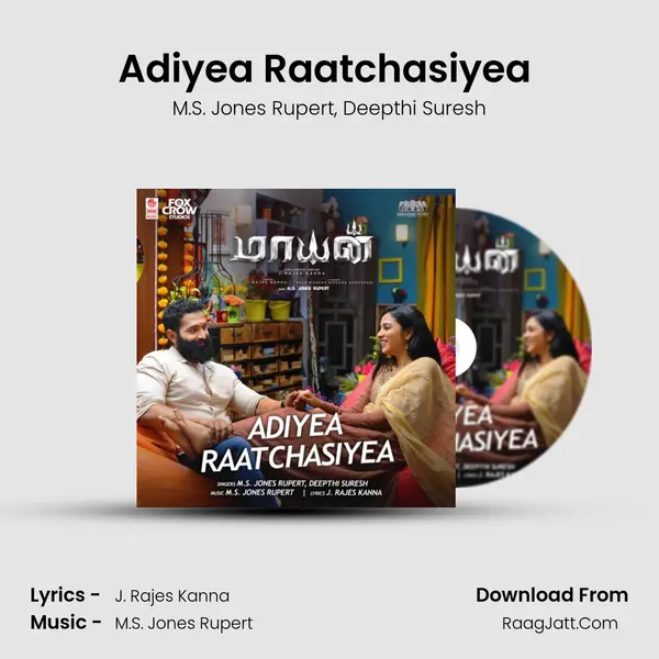 Adiyea Raatchasiyea (From Mayan) mp3 song