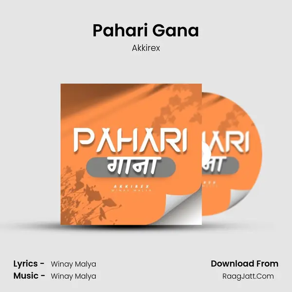 Pahari Gana Song mp3 | Akkirex