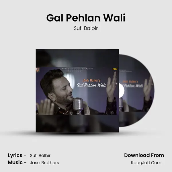 Gal Pehlan Wali mp3 song