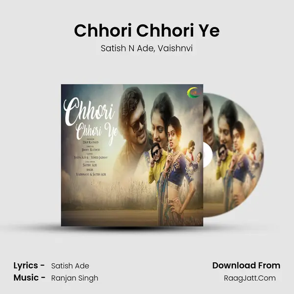 Chhori Chhori Ye mp3 song