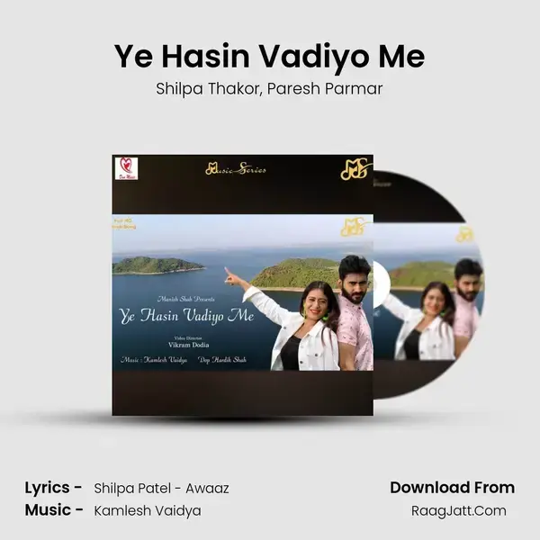 Ye Hasin Vadiyo Me mp3 song