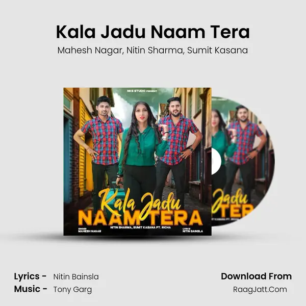 Kala Jadu Naam Tera mp3 song