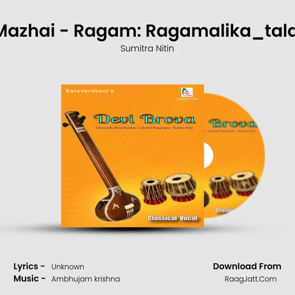 Gana Mazhai - Ragam: Ragamalika_talam: Adi Song mp3 | Sumitra Nitin