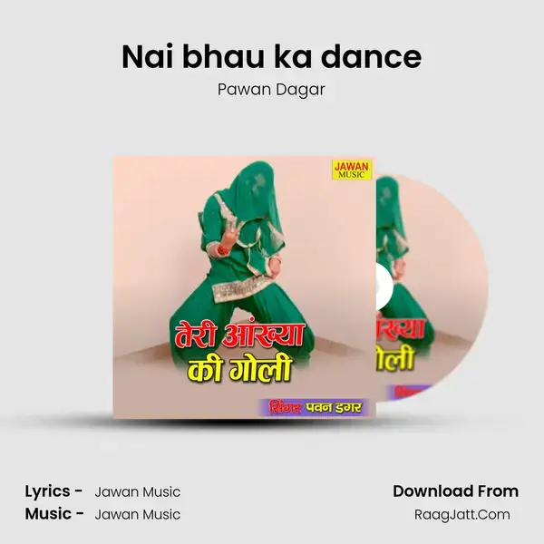 Nai bhau ka dance Song mp3 | Pawan Dagar