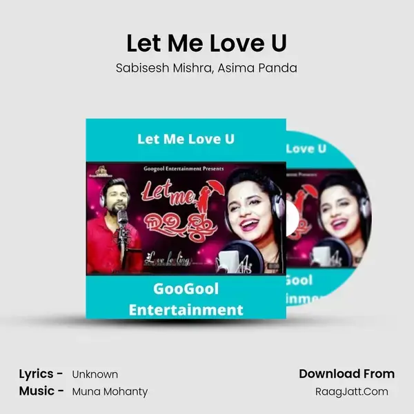 Let Me Love U Song mp3 | Sabisesh Mishra