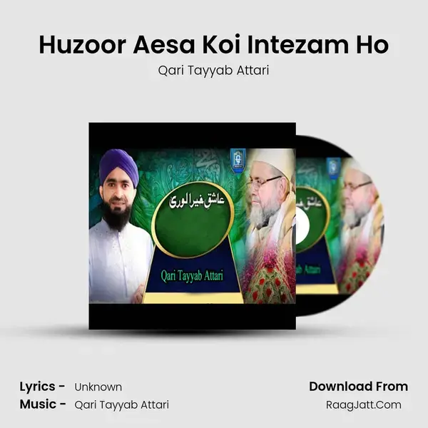 Huzoor Aesa Koi Intezam Ho mp3 song