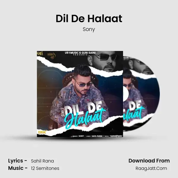 Dil De Halaat mp3 song