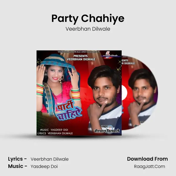 Party Chahiye Song mp3 | Veerbhan Dilwale