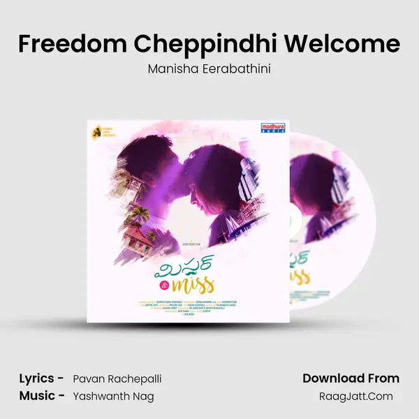 Freedom Cheppindhi Welcome Song mp3 | Manisha Eerabathini