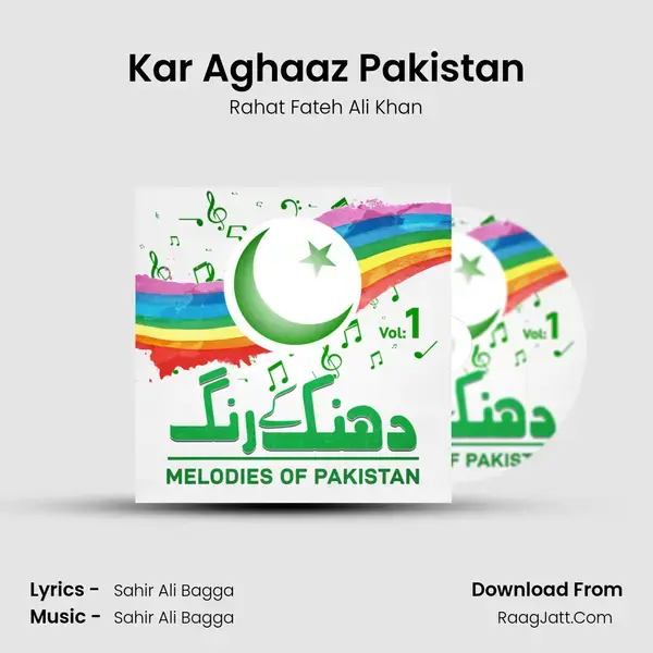 Kar Aghaaz Pakistan Song mp3 | Rahat Fateh Ali Khan