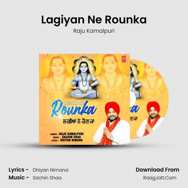 Lagiyan Ne Rounka mp3 song