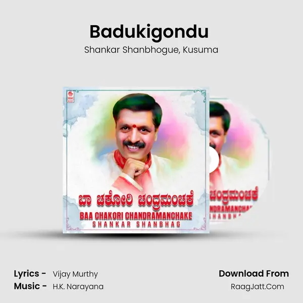 Badukigondu (From 