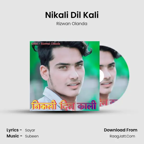 Nikali Dil Kali Song mp3 | Rizwan Olanda