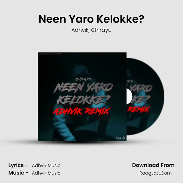 Neen Yaro Kelokke? mp3 song