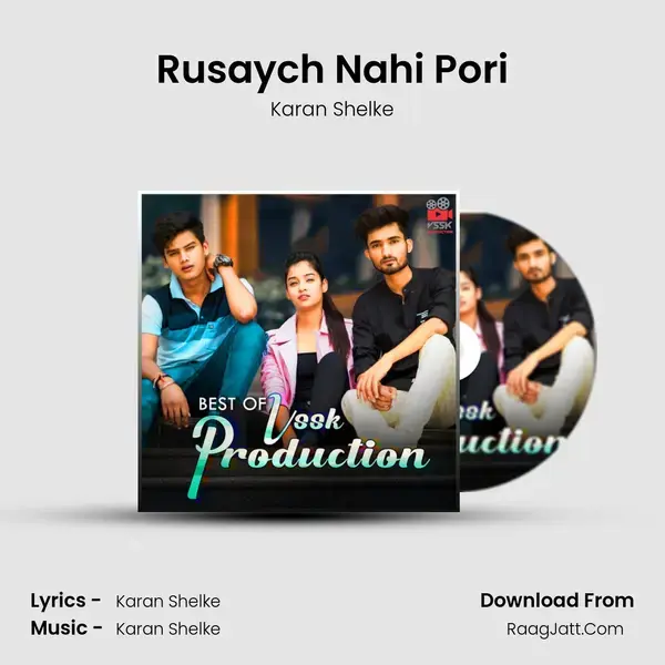 Rusaych Nahi Pori mp3 song