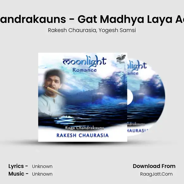 Raga Chandrakauns - Gat Madhya Laya Adha Taal mp3 song