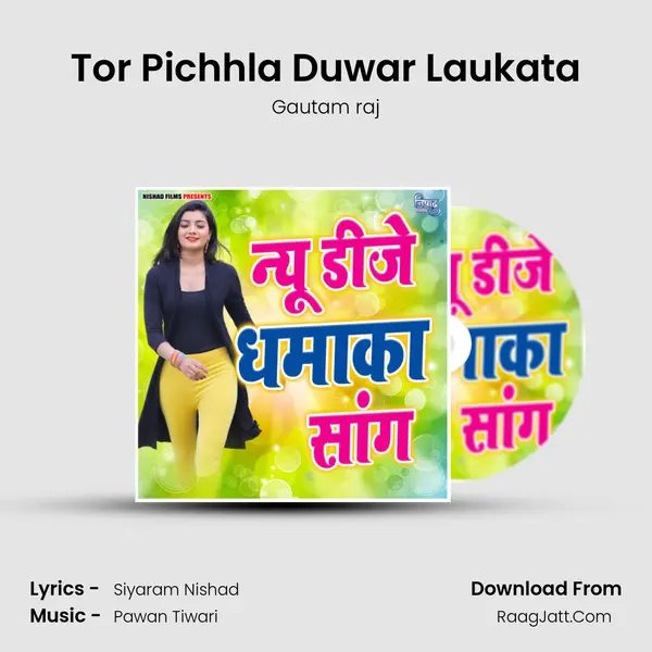 Tor Pichhla Duwar Laukata Song mp3 | Gautam raj