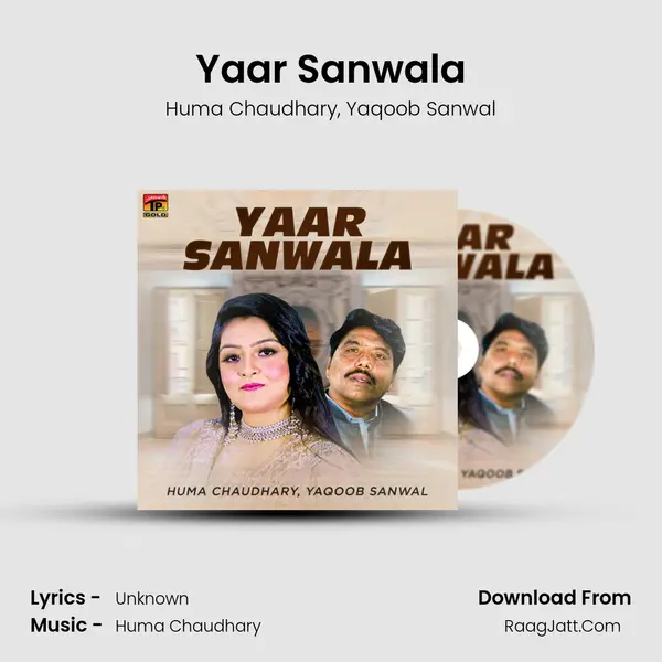 Yaar Sanwala - Single - Huma Chaudhary